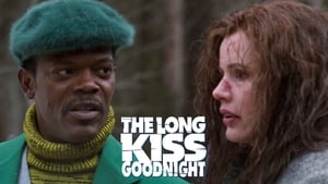 The Long Kiss Goodnight