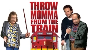 Throw Momma from the Train