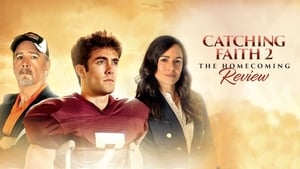 Catching Faith 2: The Homecoming