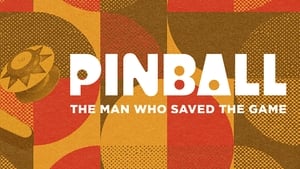 Pinball: The Man Who Saved the Game