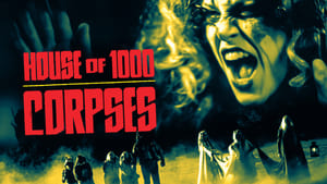 House of 1000 Corpses