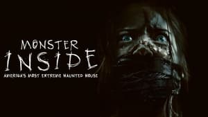 Monster Inside: America's Most Extreme Haunted House