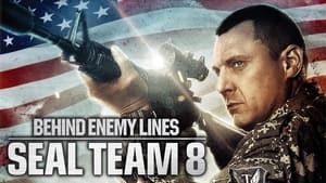 Seal Team Eight: Behind Enemy Lines