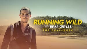 Running Wild with Bear Grylls: The Challenge