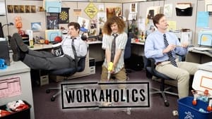 Workaholics