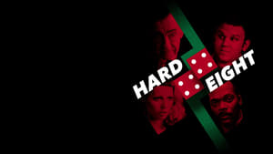 Hard Eight