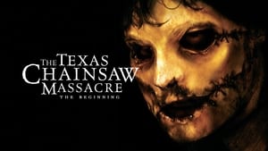 The Texas Chainsaw Massacre: The Beginning