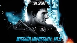 Mission: Impossible III