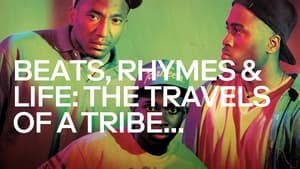 Beats Rhymes & Life: The Travels of A Tribe Called Quest