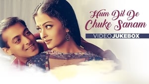 Hum Dil De Chuke Sanam