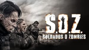 S.O.Z: Soldiers or Zombies