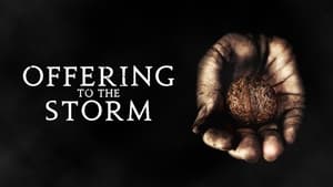 Offering to the Storm