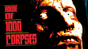 House of 1000 Corpses