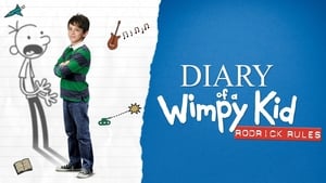 Diary of a Wimpy Kid: Rodrick Rules