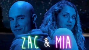 Zac & Mia