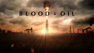 Blood & Oil