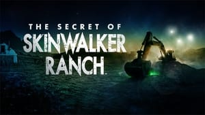 The Secret of Skinwalker Ranch