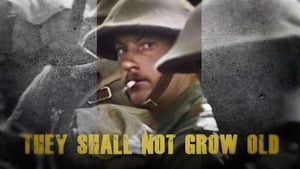 They Shall Not Grow Old