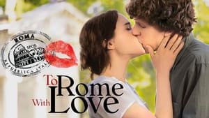 To Rome with Love