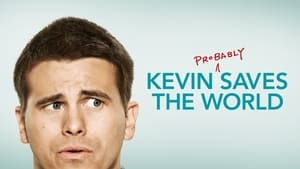 Kevin (Probably) Saves the World