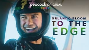 Orlando Bloom: To the Edge