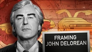 Framing John DeLorean