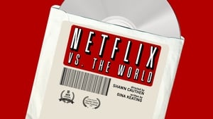 Netflix vs. the World