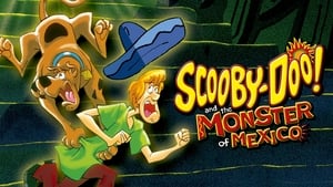 Scooby-Doo! and the Monster of Mexico