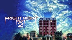 Fright Night Part 2