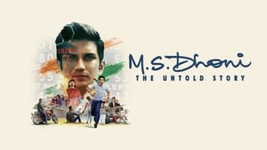 M.S. Dhoni: The Untold Story