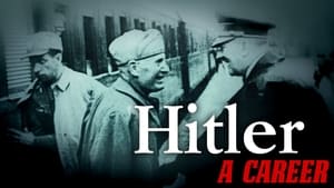 Hitler: A Career