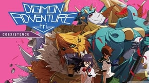 Digimon Adventure tri. Part 5: Coexistence