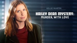 Hailey Dean Mysteries: Murder, With Love