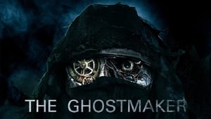 The Ghostmaker