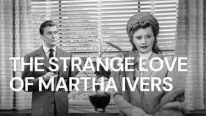 The Strange Love of Martha Ivers