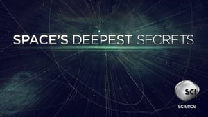 Space's Deepest Secrets