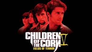 Children of the Corn V: Fields of Terror