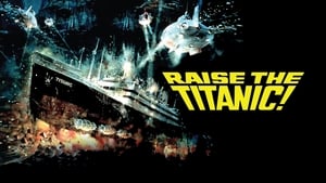 Raise the Titanic