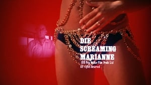 Die Screaming Marianne