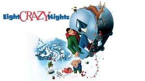 Eight Crazy Nights