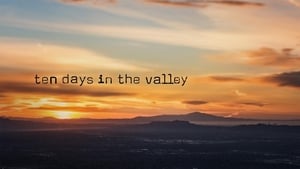 Ten Days in the Valley