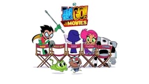 Teen Titans Go! To the Movies