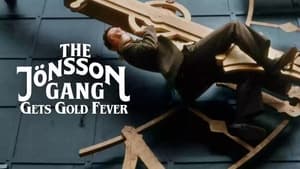 The Jönsson Gang Gets Gold Fever