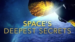 Space's Deepest Secrets