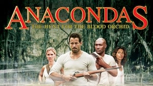 Anacondas: The Hunt for the Blood Orchid