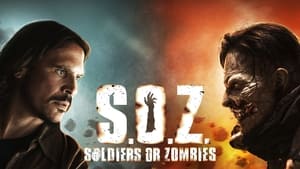 S.O.Z: Soldiers or Zombies