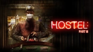 Hostel: Part III