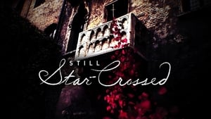 Still Star-Crossed