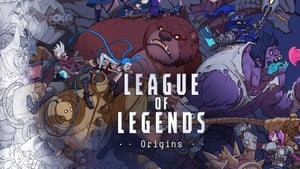 League of Legends: Origins