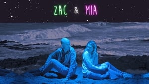 Zac & Mia